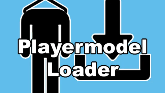 Playermodel Loader