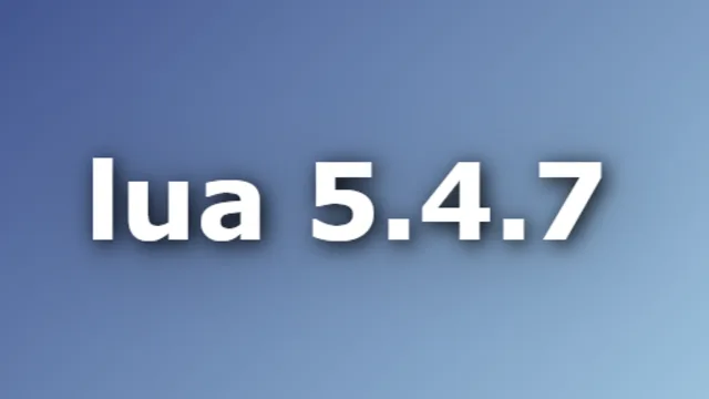 Lua 5.4.7