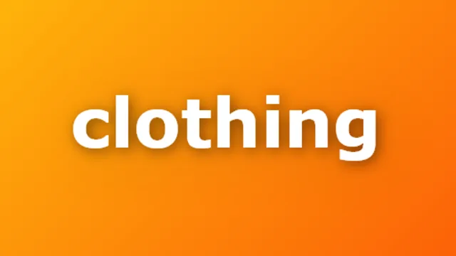Clothing