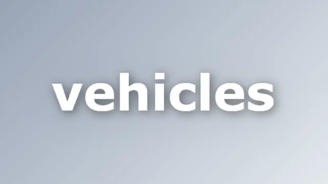 Vehicles