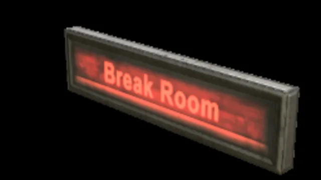 Backlit Sign Break Room
