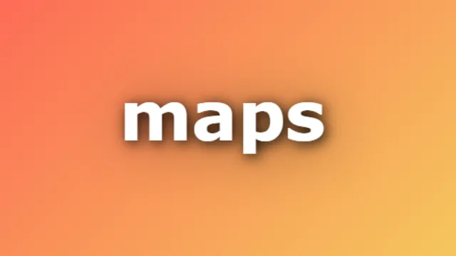 maps