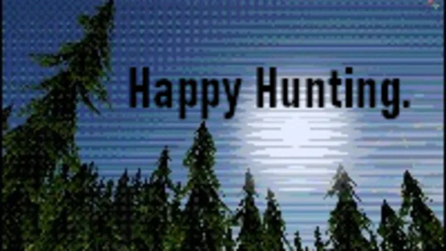 Happy Hunting