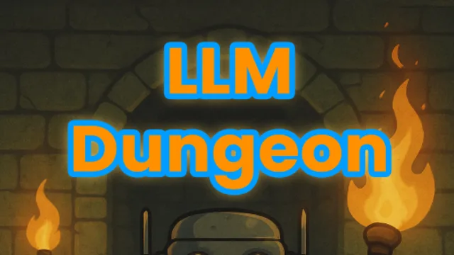 LLM Dungeon