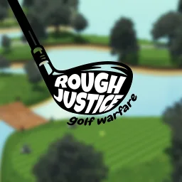 Rough Justice ⛳ thumbnail