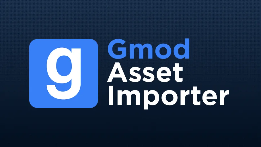 Gmod Asset Importer