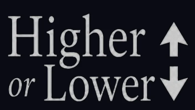Higher or Lower!