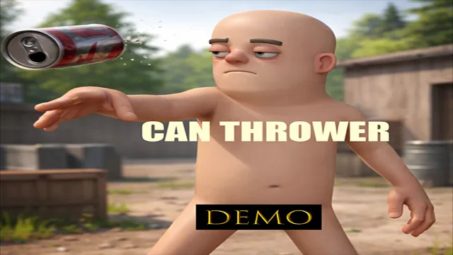 Can Thrower (DEMO)
