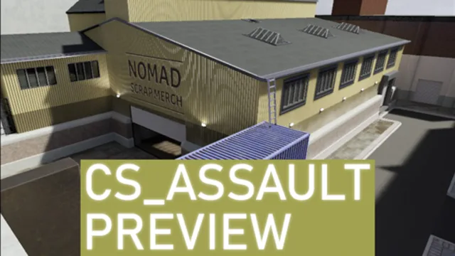 CS ASSAULT