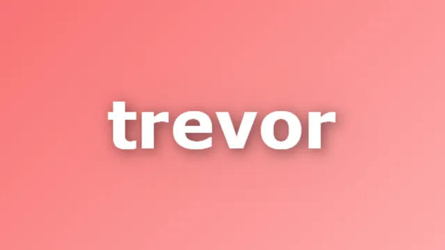 trevor
