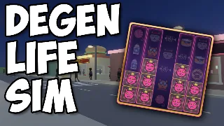 Degen Life Simulator