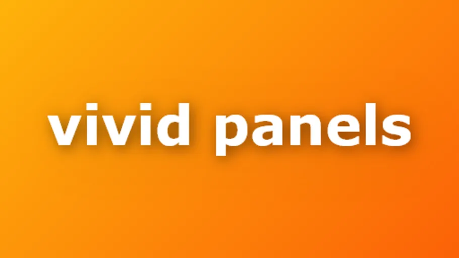 Vivid Panels