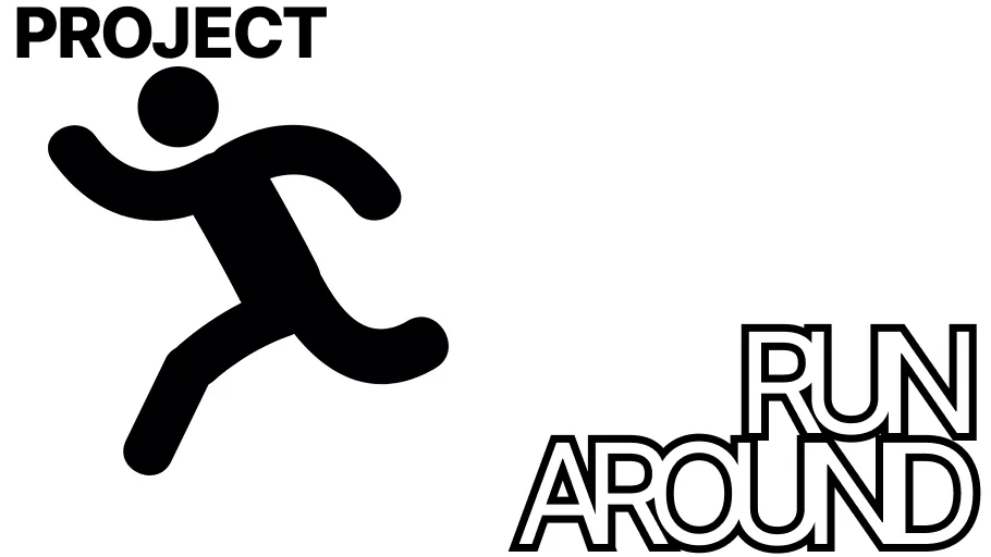 Project Runaround
