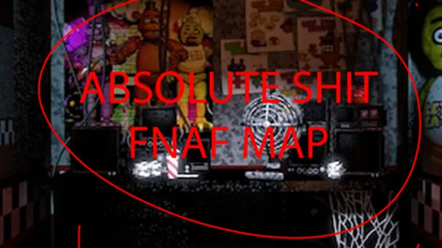 Shitty Fnaf map