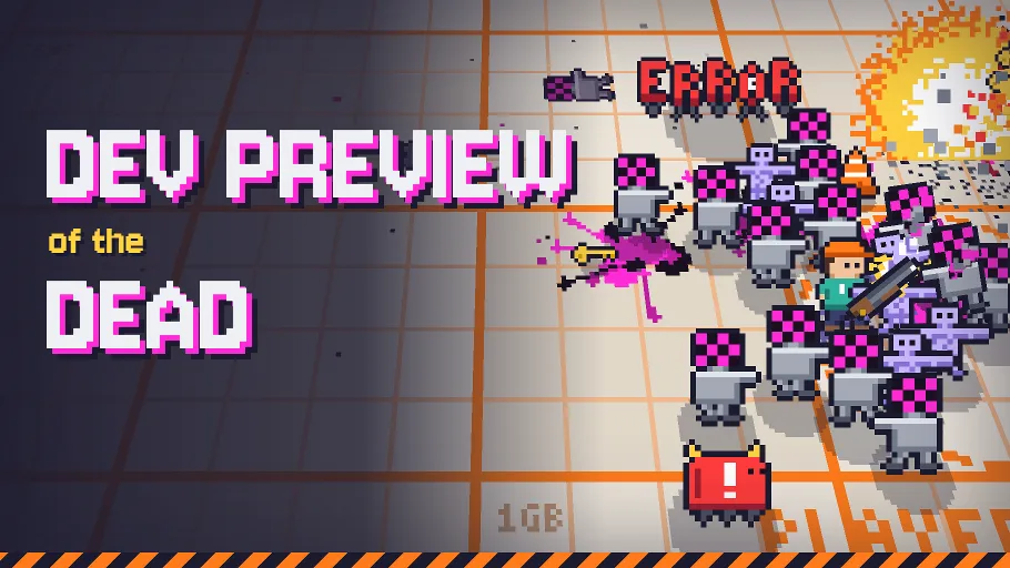 Dev Preview Of The Dead