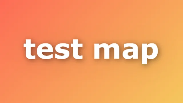 Test Map