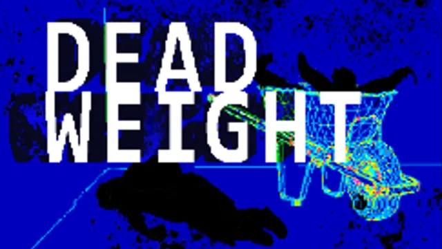 Dead Weight