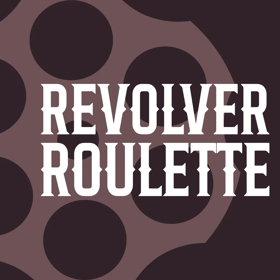 Revolver Roulette released!